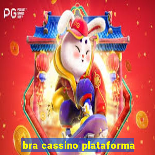 bra cassino plataforma